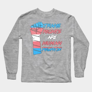 Trans Rights Are Human Rights Long Sleeve T-Shirt